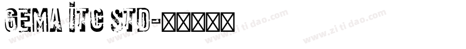 Gema ITC Std字体转换